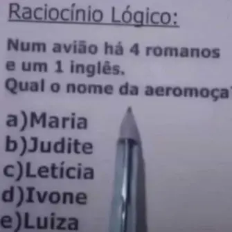 Num avião há quatro romanos e um inglês qual o nome da aeromoça?