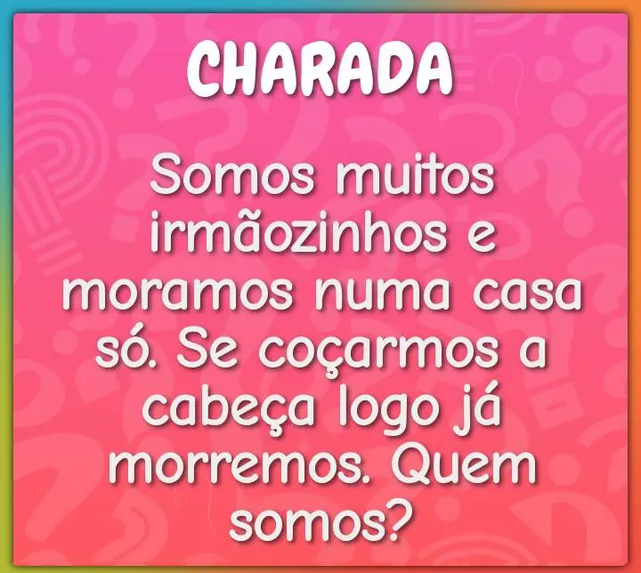 20 Charadas Difíceis Com Resposta