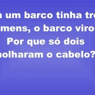 Em um barco tinha três homens