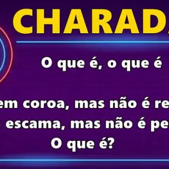 O que é o que é tem coroa mas não é rei