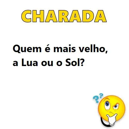 Quem é mais velho, a Lua ou o Sol?