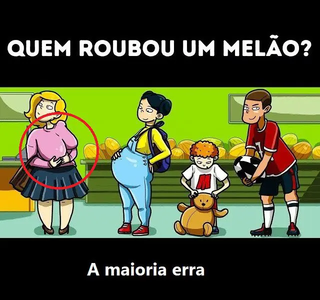 Resposta Quem roubou um melão?