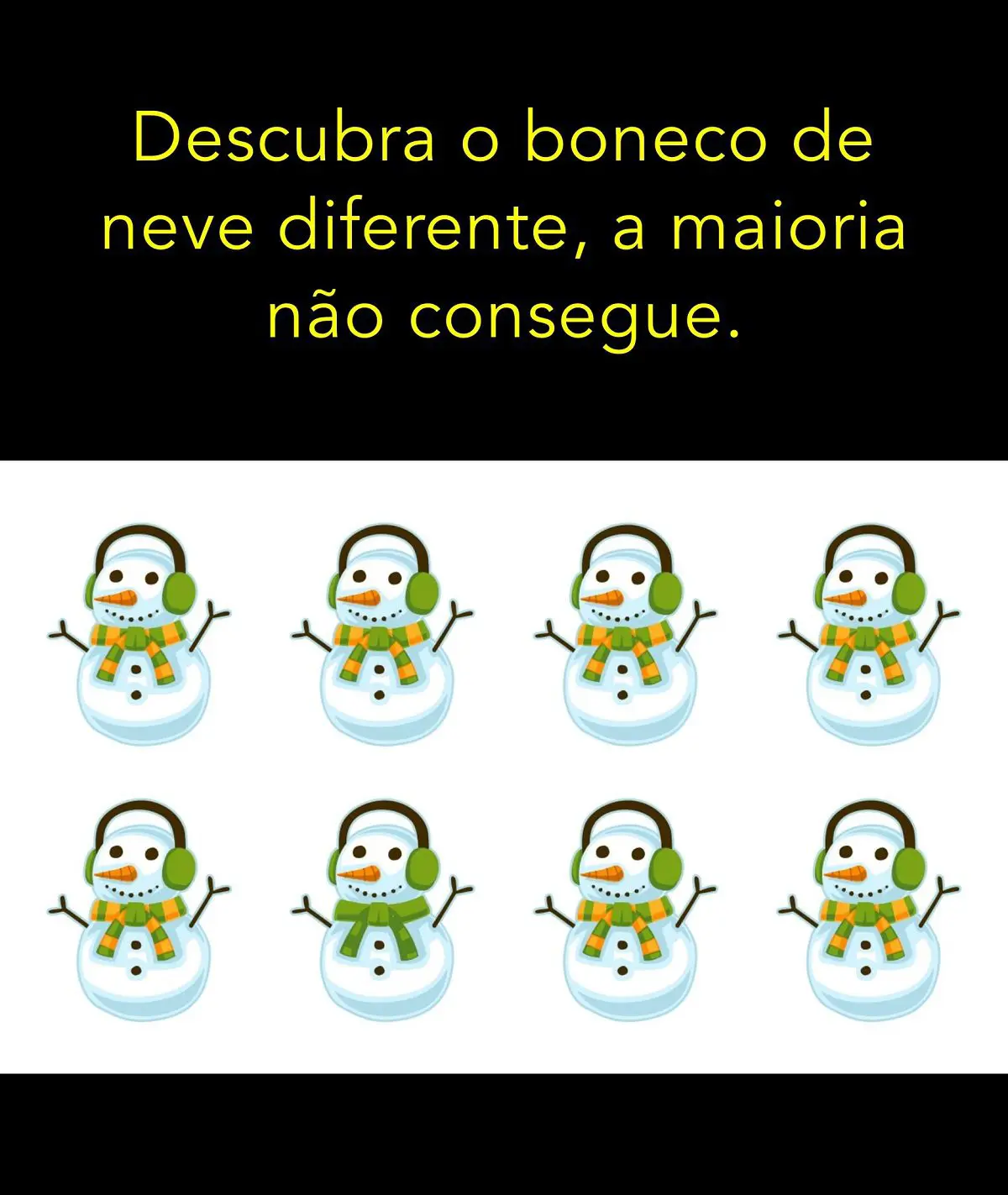 Encontre o boneco de neve diferente, a maioria não consegue