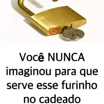 Você nunca imaginou para que serve esse furinho no cadeado veja a explicação