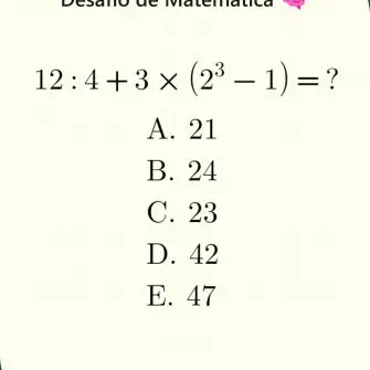 Desafio de Matemática: 12:4+3x(2³-1)=?