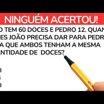 João tem 60 doces e Pedro 12, quantos doces João precisa dar para Pedro para que ambos tenham a mesma quantidade?