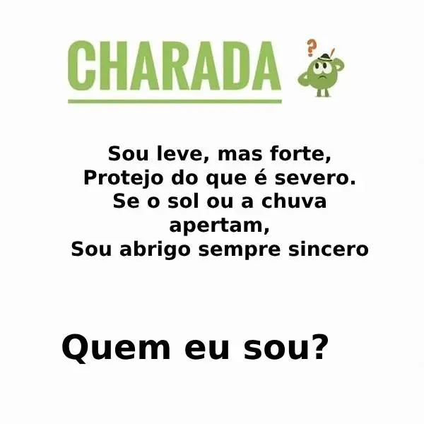 Charada: O Abrigo Sincero