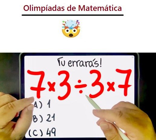 Olimpíadas de Matemática: 7x3÷3x7=?